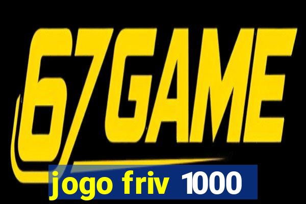 jogo friv 1000